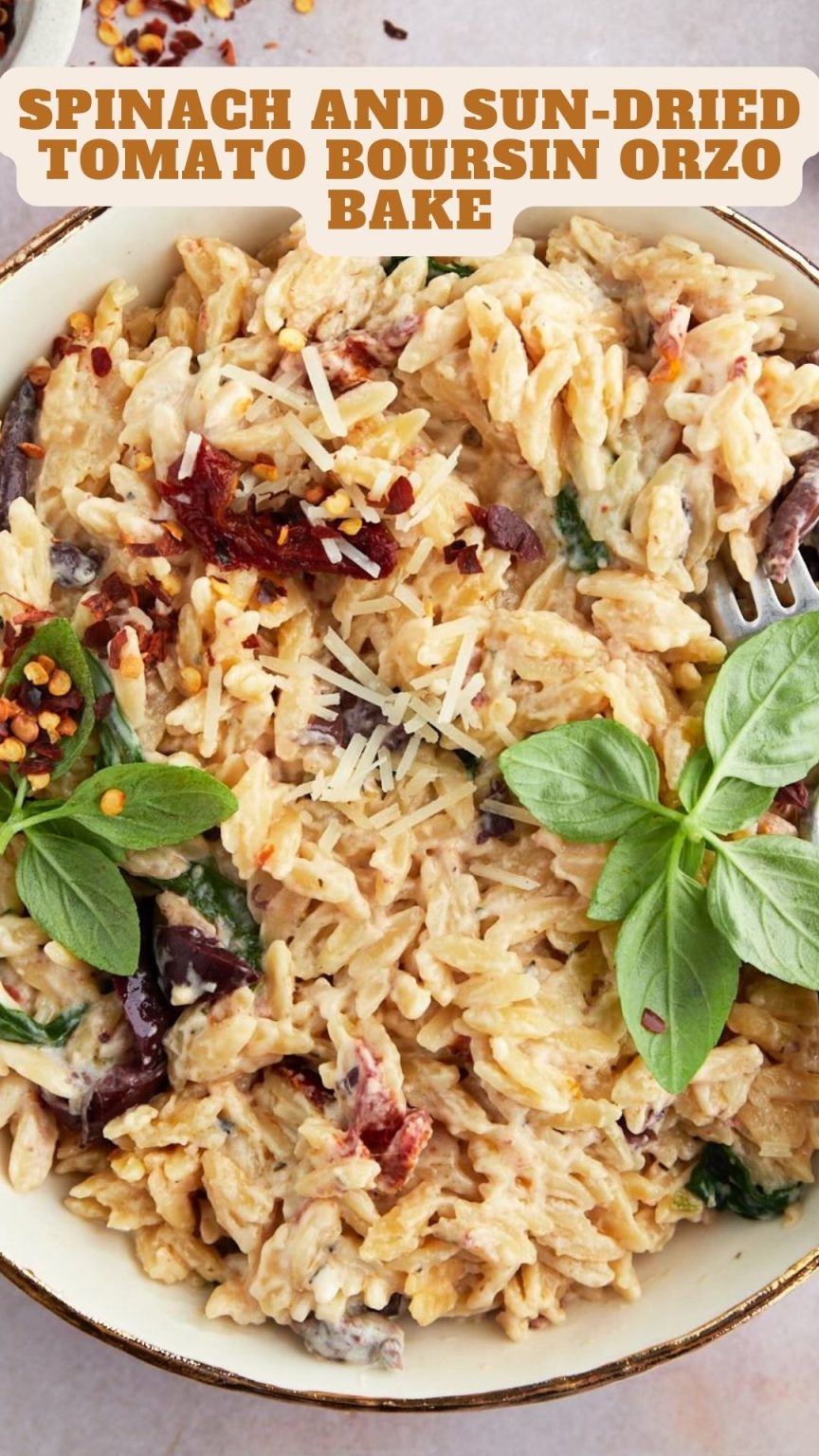 Spinach And Sun Dried Tomato Boursin Orzo Bake Am Chef