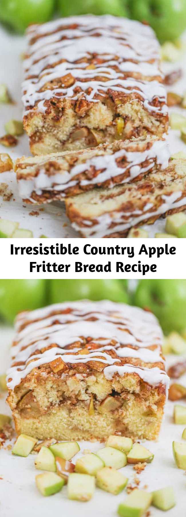 Irresistible Country Apple Fritter Bread Recipe - Have you ever had an apple fritter transformed into fluffy, buttery, white cake loaf with chunks of juicy apples and layers of brown sugar and cinnamon swirled inside and on top? Drizzle with some old-fashioned creme glaze and devour! It's so moist, and delicious. Give it up my sweet friend! You cannot resist the temptation of Awesome Country Apple Fritter Bread!!! #apple #bread #quickbread #fritter #baking #fall #holidays