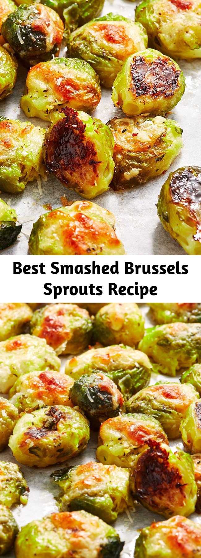 Best Smashed Brussels Sprouts Recipe - In order to smash the Brussels sprouts, you need to boil them first. (Just like smashed potatoes!) Make sure to pat them realllll dry, even after you smashed them, so that they crisp up in the oven. And never skimp on the cheese. #easy #recipe #howto #smashed #brusselssprouts #brussels #vegetarian #cheesy #cheese #masonjar #bake #brussel #roasted #parmesan