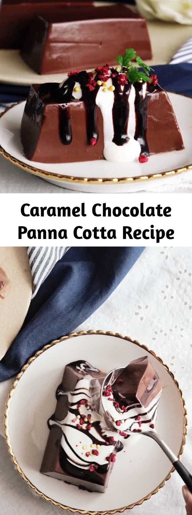 Caramel Chocolate Panna Cotta Recipe - Just when you thought normal panna cotta couldn't taste better, we came up with this.