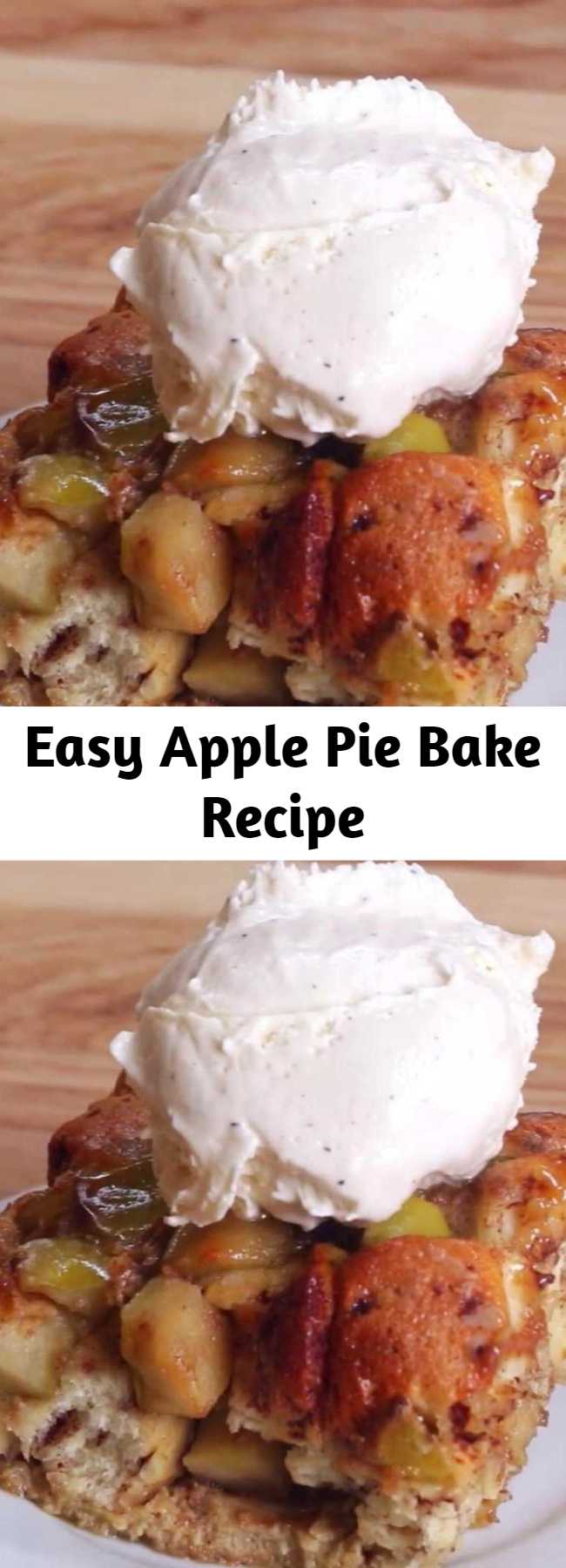 Easy Apple Pie Bake Recipe - This is absolutely the best apple pie bake you'll ever make! It has a flaky, buttery crust and a tender, lightly-spiced apple pie filling. Use a combination of apples for best flavor, and bake until the top is golden and the filling is bubbly!