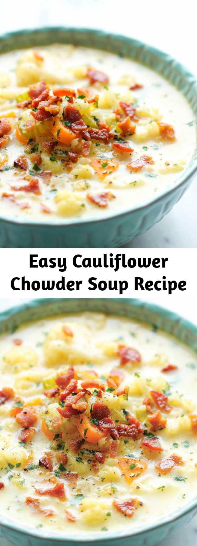 Easy Cauliflower Chowder Soup Recipe - A creamy, low carb, hearty and wonderfully cozy soup for those chilly nights!