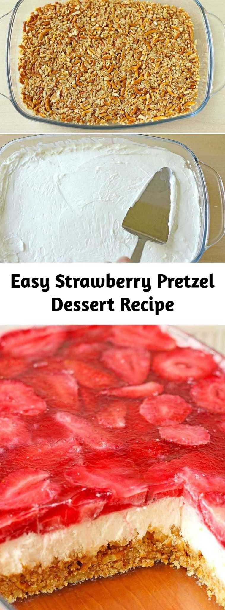 Easy Strawberry Pretzel Dessert Recipe - This Strawberry Pretzel Dessert just begging you to make it for your next summer picnic or bbq to serve. So, if you are big into sweet and salty desserts, you will not be able to stop eating this Strawberry Pretzel Dessert, because there’s “that” moment of silence where you put your spoon in and the world just stops because what you’re putting in your mouth is so amazing.