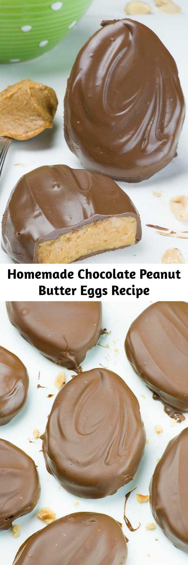 Homemade Chocolate Peanut Butter Eggs Recipe