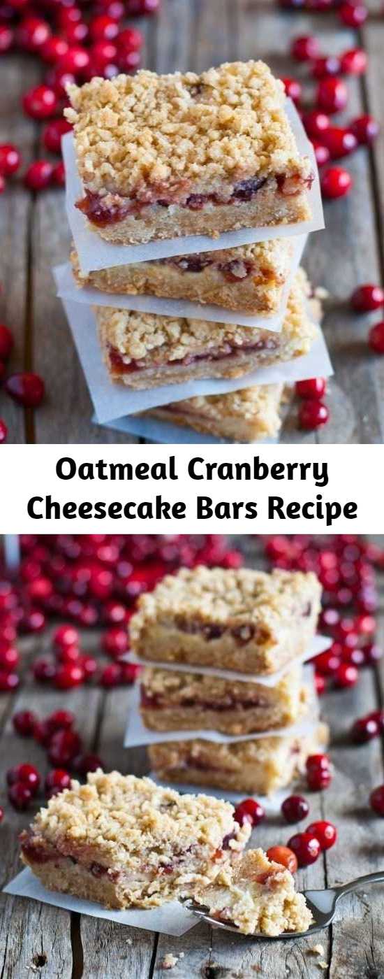 Oatmeal Cranberry Cheesecake Bars Recipe - The marriage of oatmeal, cranberries and cheesecake all in one delicious cookie bar is truly a winning combination!  They are moist and sweet plus a touch of tartness from the cranberries, and the sweet oatmeal crumble is the perfect light topping.