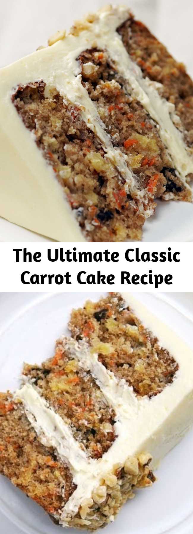 The Ultimate Classic Carrot Cake Recipe - Who would've guessed pineapple, applesauce and carrots could be part of such a satisfyingly sweet dessert?