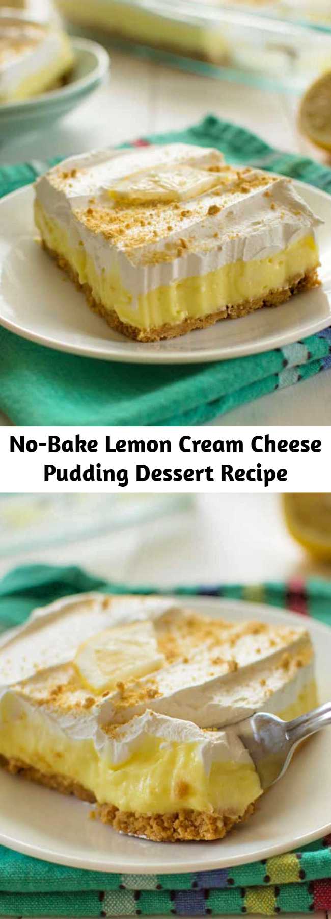 Lemon cream cheese pudding dessert is a no-bake dream! Graham crackers, lemon pudding, cream cheese and whipped topping combine in this layered lemon dessert! #lemoncheesecake #lemoncheesecakebars #nobakedesserts #lemonpudding #creamcheese #coolwhip #whippedtopping #whippingcream #easydesserts #summerdesserts #onepandesserts