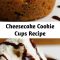 Cookie cups hold a rich cheesecake filling. Impressive, yet ridiculously easy!