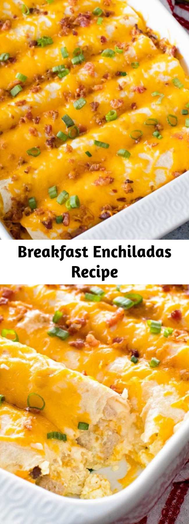 Easy Overnight Breakfast Enchiladas Recipe Page 2 9am Chef 4645