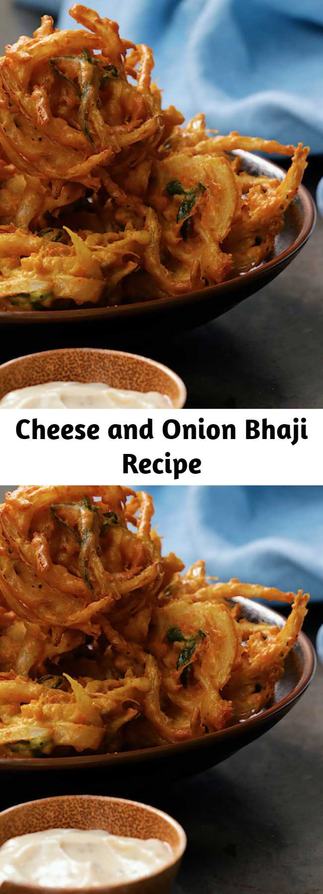 Cheese and Onion Bhaji Recipe - The only cheese and onion bhaji recipe you'll ever need!