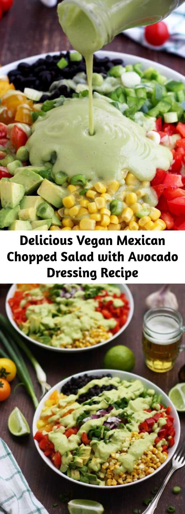 Delicious Vegan Mexican Chopped Salad with Avocado Dressing Recipe - Delicious vegan Mexican chopped salad with avocado dressing makes the perfect lunch salad or an easy side dish to any Mexican feast. This gluten free salad is packed with fresh veggies, dietary fiber and plant based protein.
