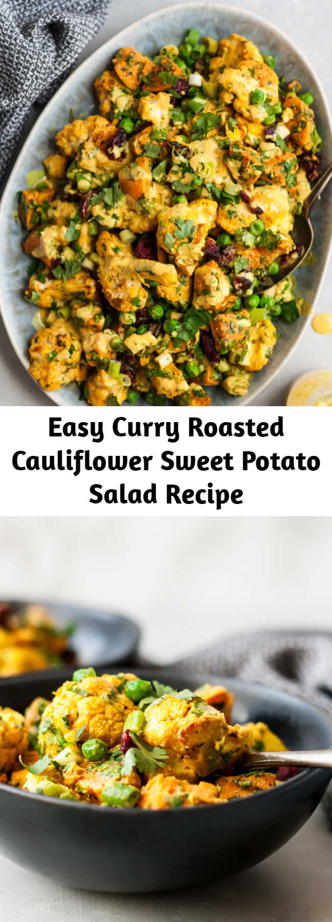 Easy Curry Roasted Cauliflower Sweet Potato Salad Recipe - Vegan and gluten free curry roasted cauliflower sweet potato salad with a creamy curry tahini dressing. This salad is everything you could ever want. Easy to make, packed with veggies and absolutely addicting! #veganrecipes #healthylunch #lunchideas #sweetpotatoes #whole30recipes #dairyfree #glutenfreerecipes #saladrecipes