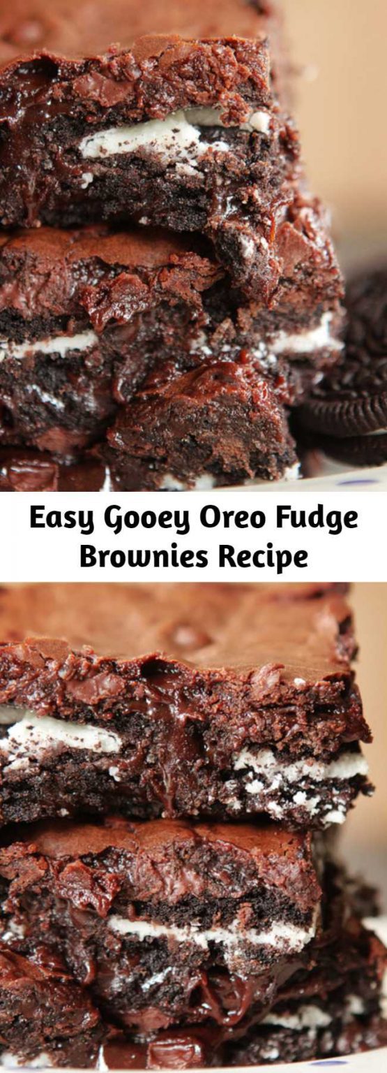 Easy Gooey Oreo Fudge Brownies Recipe Mom Secret Ingrediets