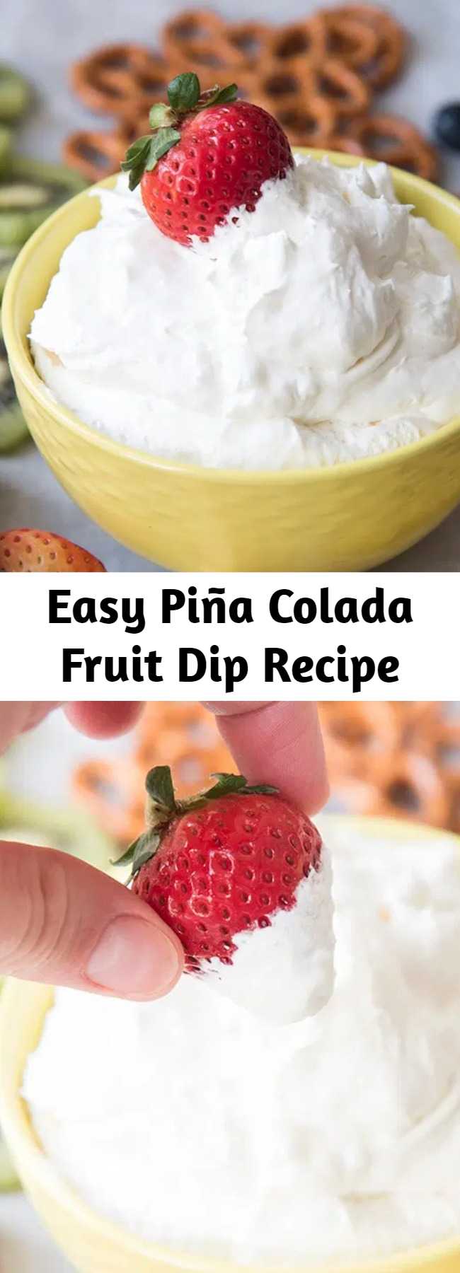 Easy Piña Colada Fruit Dip Recipe - This fruit dip combines those great piña colada flavors of coconut and pineapple, along with cream cheese and cool whip for a perfect fruit dip.