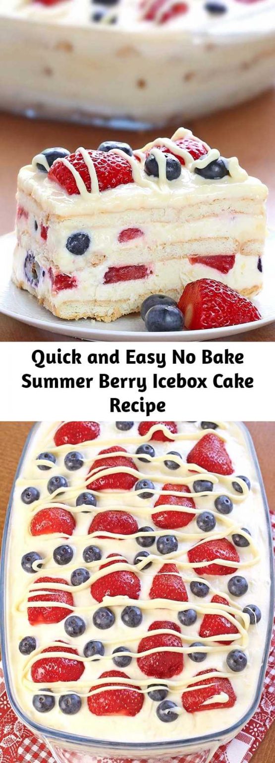 Quick and Easy No Bake Summer Berry Icebox Cake Recipe – 9am Chef