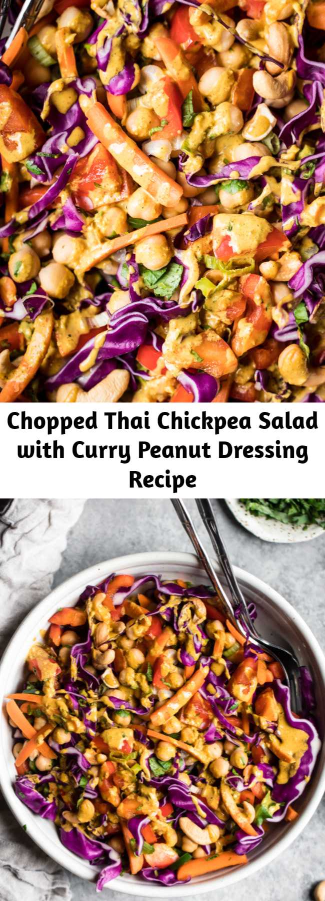 Chopped Thai Chickpea Salad with Curry Peanut Dressing Recipe - Beautiful plant based Chopped Thai Chickpea Salad with a super flavorful peanut curry dressing. Healthy, easy to make and a great way to get your veggies in! #vegetarian #vegetarianrecipe #mealprepping #saladrecipe
