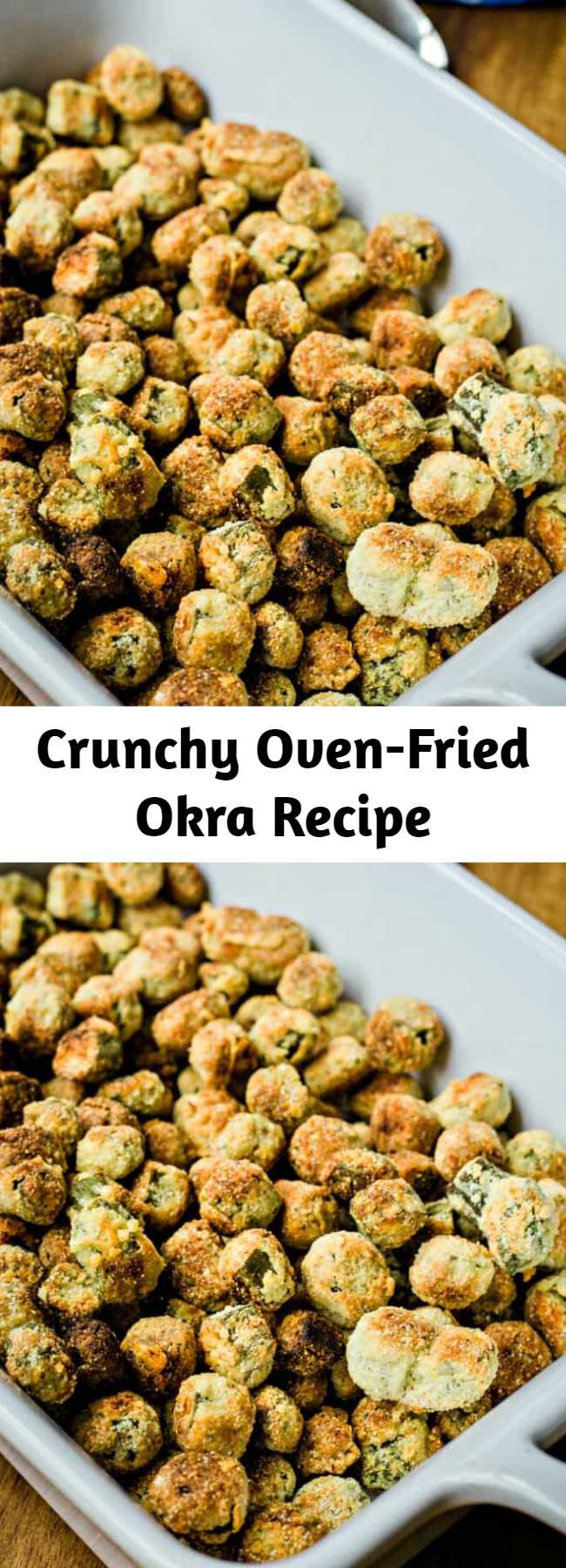 Crunchy OvenFried Okra Recipe Mom Secret Ingrediets