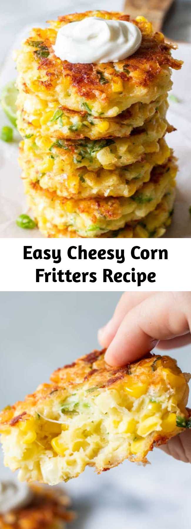 Easy Cheesy Corn Fritters Recipe - These easy to make fritters are loaded up with fresh corn, flavor, and most importantly cheese! Fried in a small amount of olive oil, these fritters are the perfect way to enjoy the flavors of summer! #cornfritters #appetizer #fritters