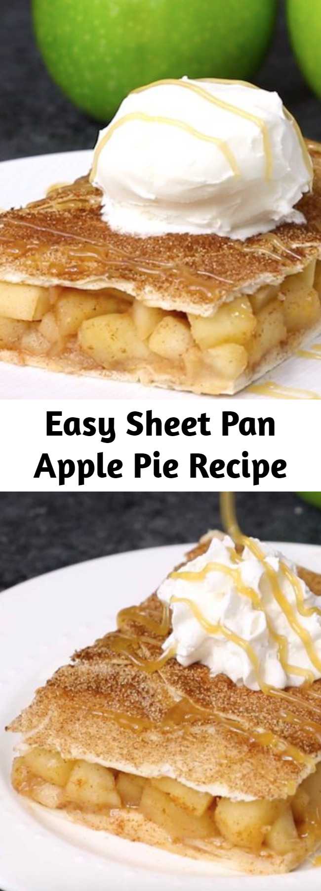 Easy Sheet Pan Apple Pie Recipe - Sheet Pan Apple Pie Bake is perfect when you need a dessert to feed a crowd at a party or the entire family. It’s so much easier to make than traditional apple pie. It’s a slab pie made with a tortilla crust and baked in a sheet pan. This easy recipe takes just over half-an-hour and uses 6 ingredients! Serve it with ice cream, whipped cream or caramel sauce for an amazing dessert!