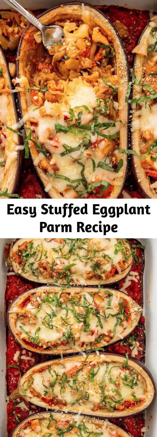 Easy Stuffed Eggplant Parm Recipe - Stuffed Eggplant Parm is the low-carb dinner that will make you actually want to eat vegetables. You won't miss the pasta.