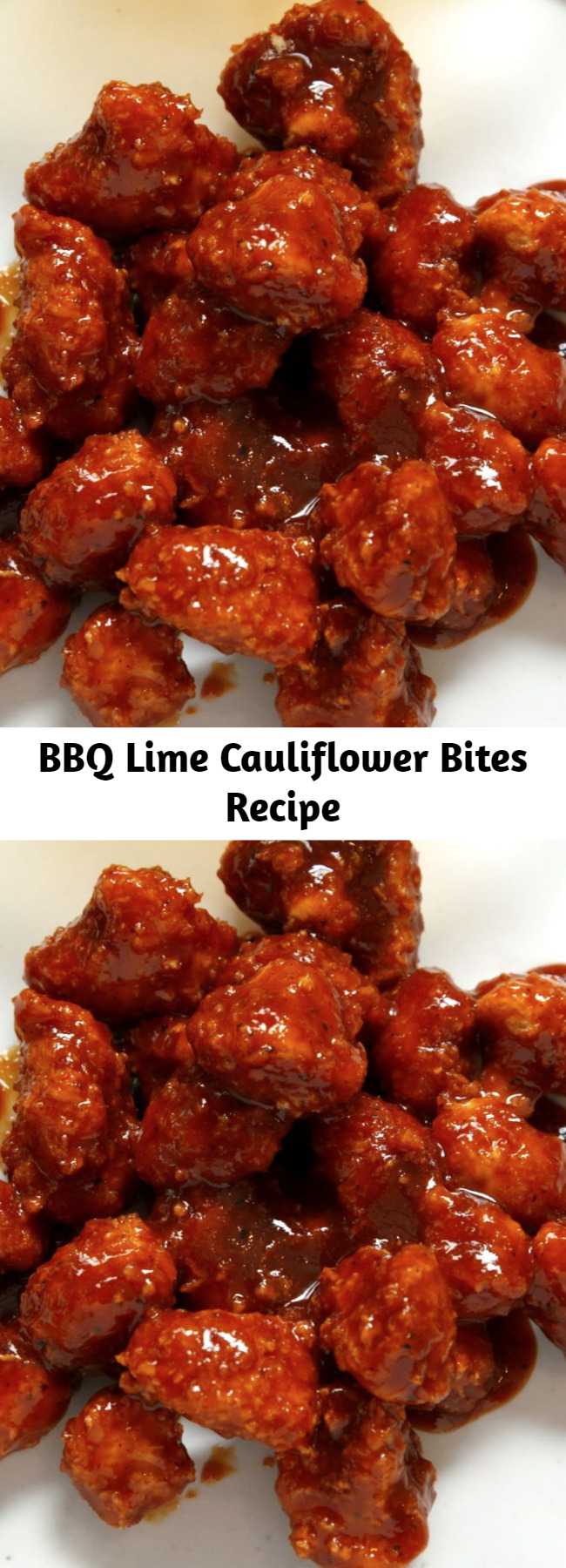 BBQ Lime Cauliflower Bites Recipe - One floret and you'll know why we love this cauliflower so much. The sweet sauce and crunchy cauliflower will feel like you're eating popcorn chicken. Honestly, we love the veggie version more. #easy #recipe #cauliflower #lowcarb #healthy #ranch #ranchdip #barbecue #keto