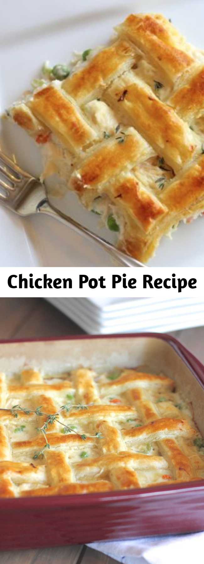 Chicken Pot Pie Recipe - This Chicken Pot Pie has become one of my most popular recipes! It pairs really well with a nice green salad, and that fancy lattice crust makes dinner guests feel extra special. Don’t worry if you’ve never made one before, it’s really not too difficult.