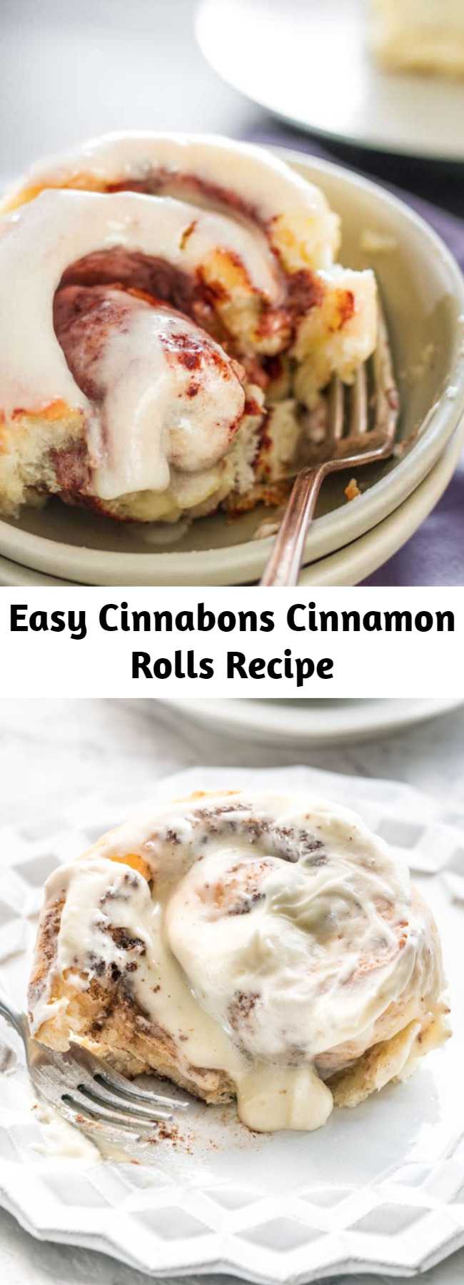 Easy Cinnabons Cinnamon Rolls Recipe - A cinnabon copycat recipe, about the closest you’ll get to the real thing. Super easy to make.