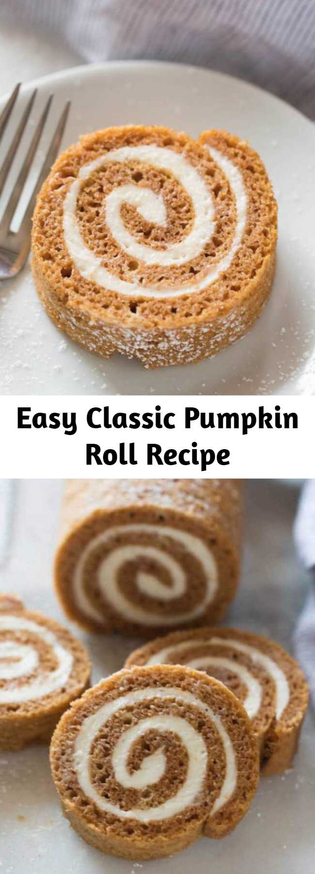 Easy Classic Pumpkin Roll Recipe - I’ve got one simple trick that makes this classic Pumpkin Roll recipe EASY and mess-free! This classic pumpkin roll recipe is made with a delicious pumpkin cake, rolled up with a fluffy cream cheese filling. It has the best soft texture and flavor with a delicious cream cheese filling.  Always a crowd favorite, and easier than ever to make!
