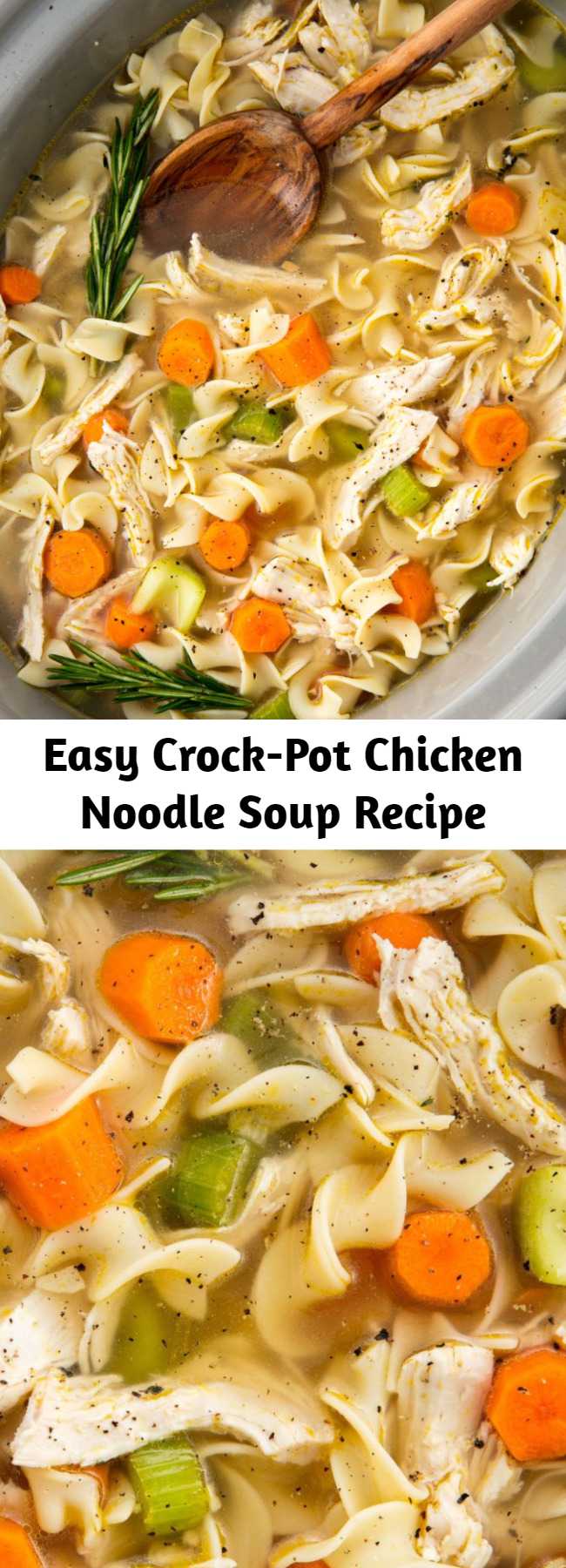 Easy Crock-Pot Chicken Noodle Soup Recipe - Homemade chicken noodle soup is already easy to whip up, but tossing all of your ingredients in a slow cooker makes it even easier. The easiest way to make the most comforting meal. #easy #recipe #chicken #noodle #soup #can #carrots #crockpot #slowcooker #dinner #healthy #fast