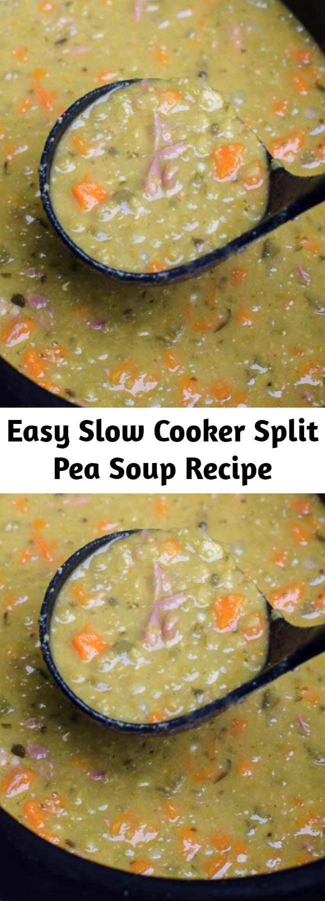 Easy Slow Cooker Split Pea Soup Recipe - Slow Cooker Split Pea Soup is a great way to make use of that leftover bone from your holiday ham. Cooking it low and slow is the best method for creating creamy, delicious split pea soup.