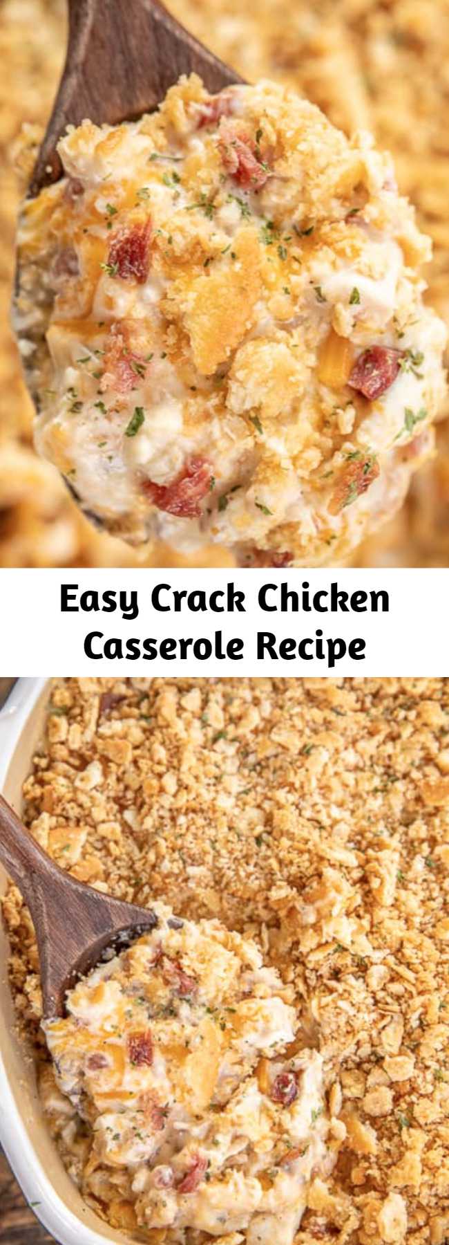 Easy Crack Chicken Casserole Recipe - creamy chicken casserole loaded with cheddar, bacon and ranch. Use a rotisserie chicken for easy prep! Chicken, cheddar, bacon, ranch seasoning, sour cream, cream of chicken soup. The whole family LOVED this easy chicken casserole. It is already on the menu again this week! #chicken #casserole #chickencasserole