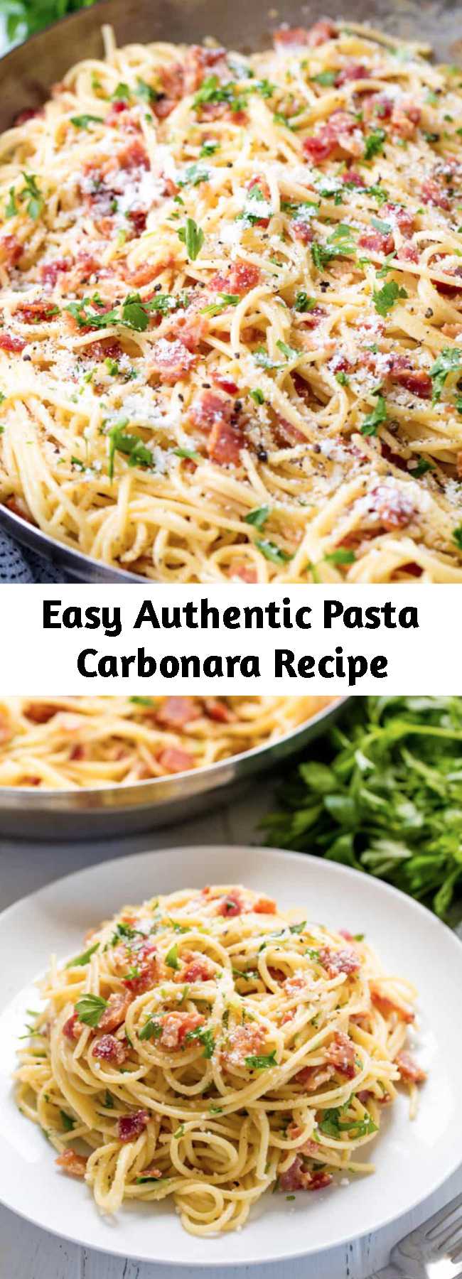 Easy Authentic Pasta Carbonara Recipe - Authentic Pasta Carbonara is easy to make, full of bacon flavor, and smothered in a cheesy egg sauce that will make you crave more. Your family will love this easy weeknight dinner! #recipe #pasta