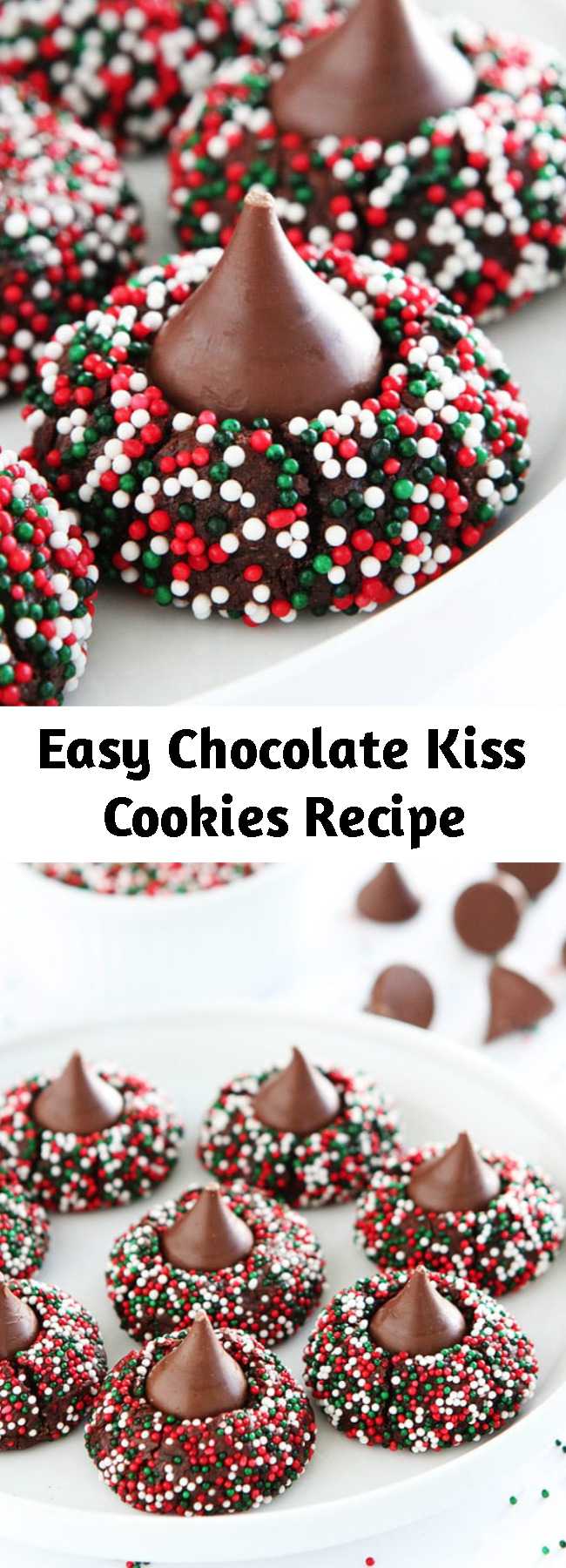 Easy Chocolate Kiss Cookies Recipe - Chocolate Kiss Cookies-decadent chocolate cookies rolled in sprinkles and topped with a chocolate kiss. A fun cookie for the holidays or any day! You can use any flavored kisses too as center toppings for this amazing cookie.