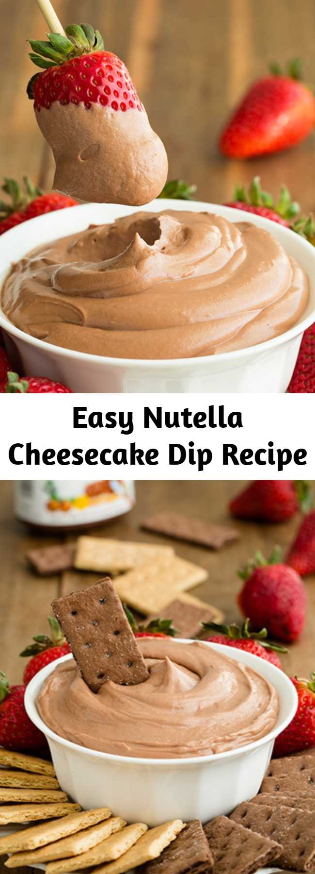 Easy Nutella Cheesecake Dip Recipe - A perfectly tempting, easy to make fruit dip that will leave everyone craving more! This is brimming with a rich chocolatey cheesecake flavor thanks to the irresistible Nutella and luscious cream cheese and it's the perfect compliment to berries and bananas. People of all ages will love it!