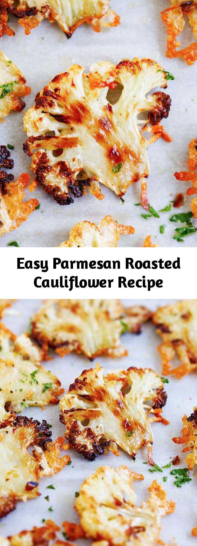 Easy Parmesan Roasted Cauliflower Recipe - Easy roasted cauliflower with Parmesan cheese is one of the best cauliflower recipes. Cauliflower is cheesy, buttery with simple ingredients. This recipe takes only 10 mins active time.