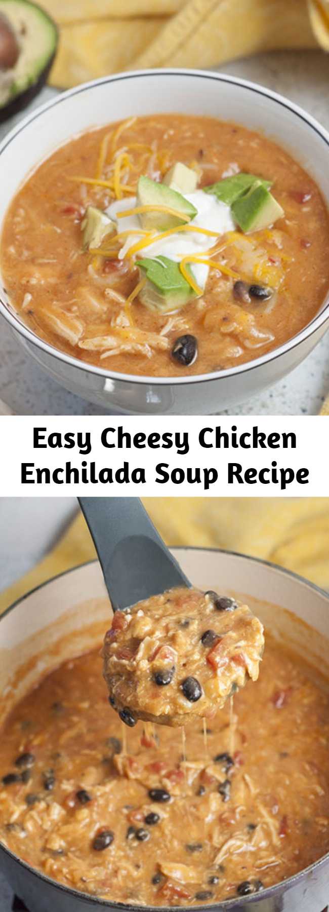 Easy Cheesy Chicken Enchilada Soup Recipe - Flavorful and filling 20 Minute Cheesy Chicken Enchilada Soup recipe is super easy to cook up and full of the BEST flavors!