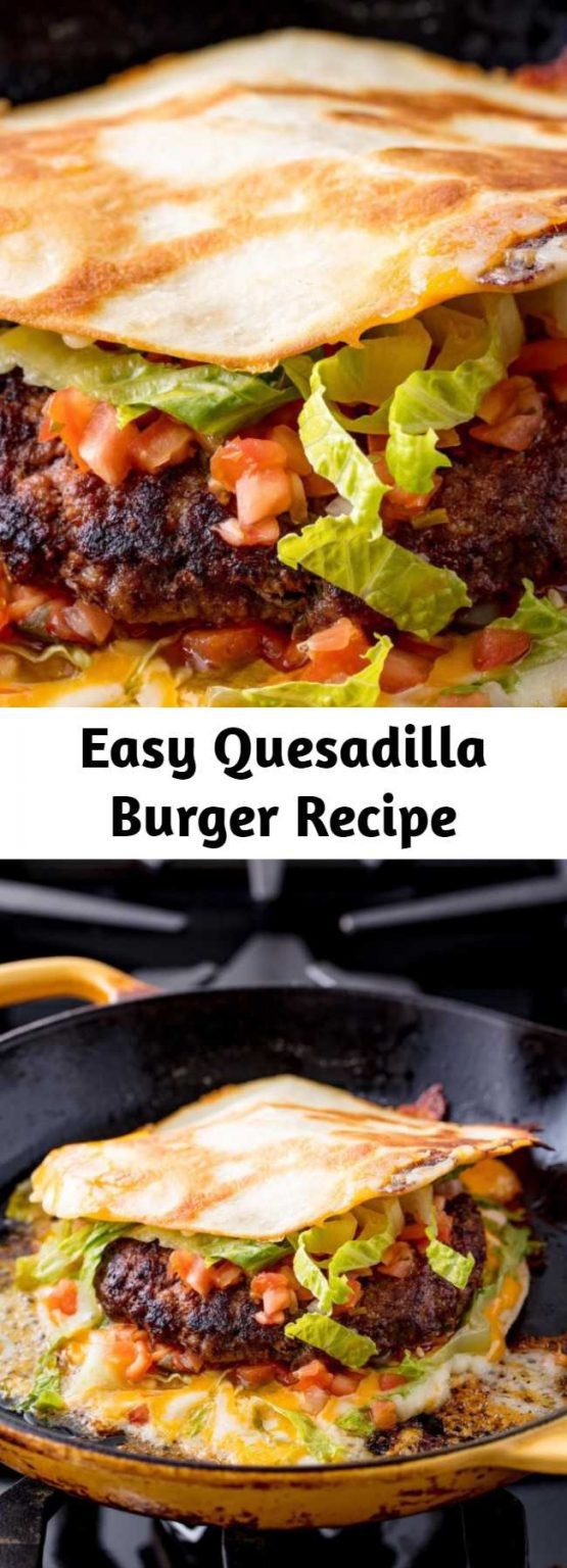 Easy Quesadilla Burger Recipe 9am Chef