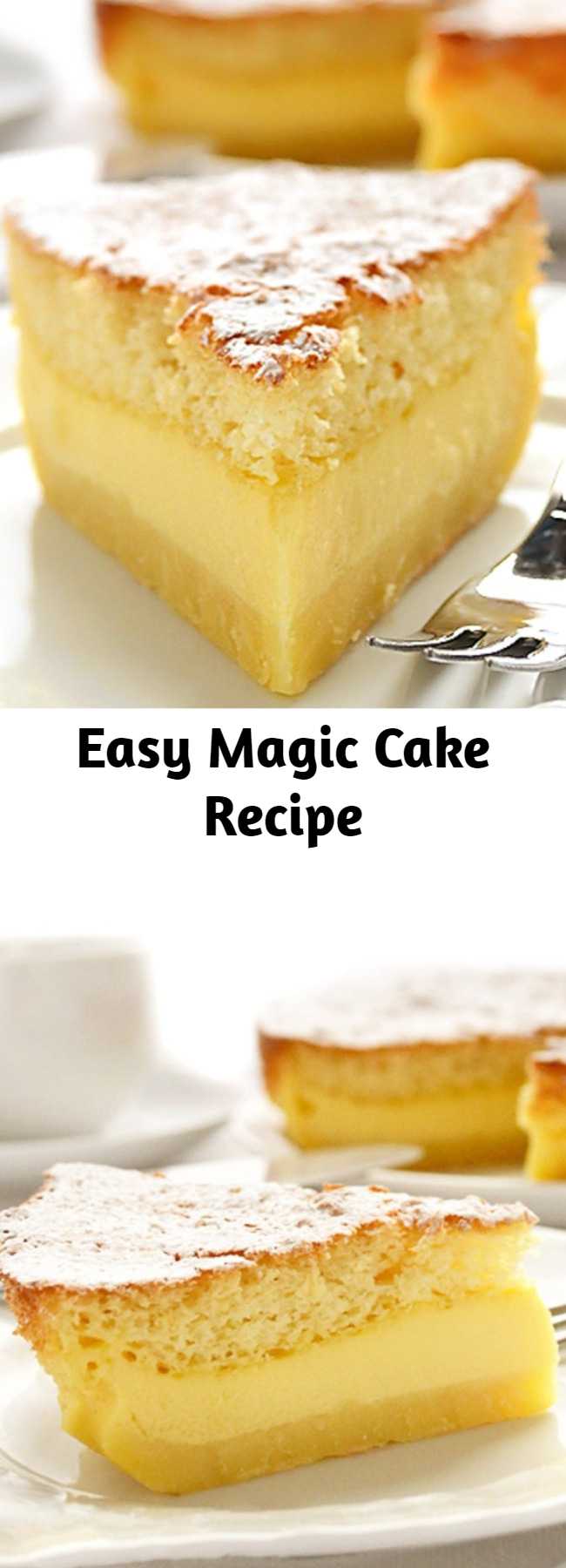 Easy Magic Cake Recipe - Vanilla Magic Cake – 1 batter during baking magically separates into 3 layers: dense on the bottom, custard in the middle, sponge on top.
