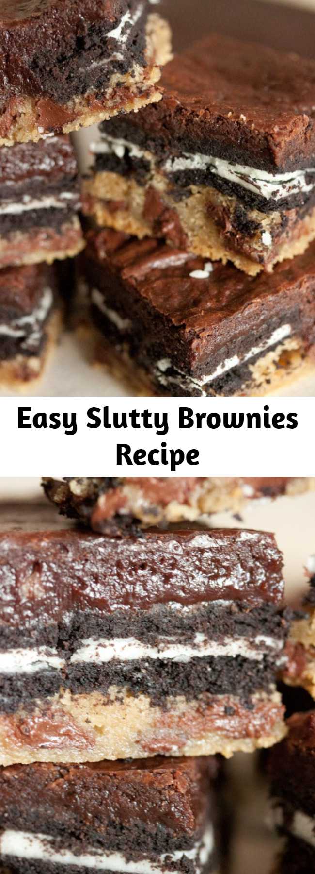 Easy Slutty Brownies Recipe - It’s all about Slutty Brownies today! Layers of cookie dough, Oreo’s and homemade brownie batter = it’s perfection.