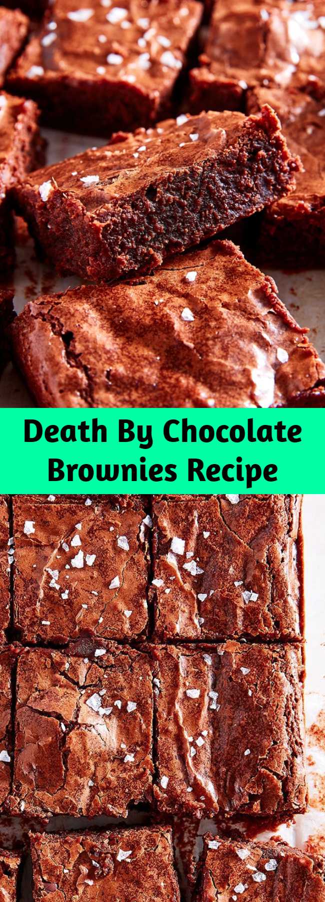 Death By Chocolate Brownies Recipe - Death By Chocolate Brownies Recipe - Check out this easy recipe for the best ever chocolate brownies. Fudgy on the inside with that iconic crackly top, these brownies will not fail you. These mighttt be the best brownies you ever make.