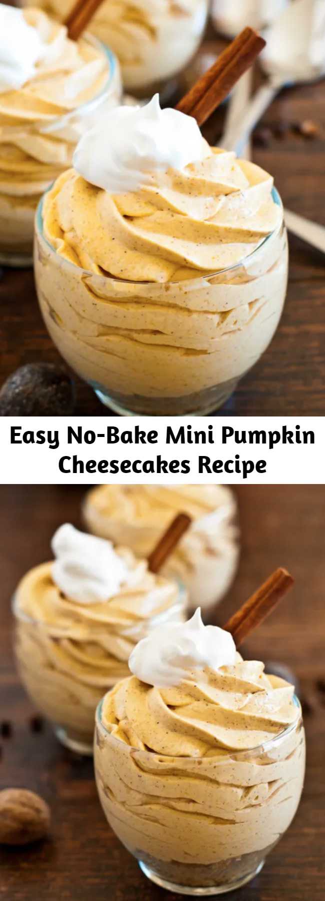 Easy No-Bake Mini Pumpkin Cheesecakes Recipe - These No-Bake Mini Pumpkin Cheesecakes are easy to make and so delicious! #PumpkinRecipe #pumpkin #cheesecake #FallDesserts