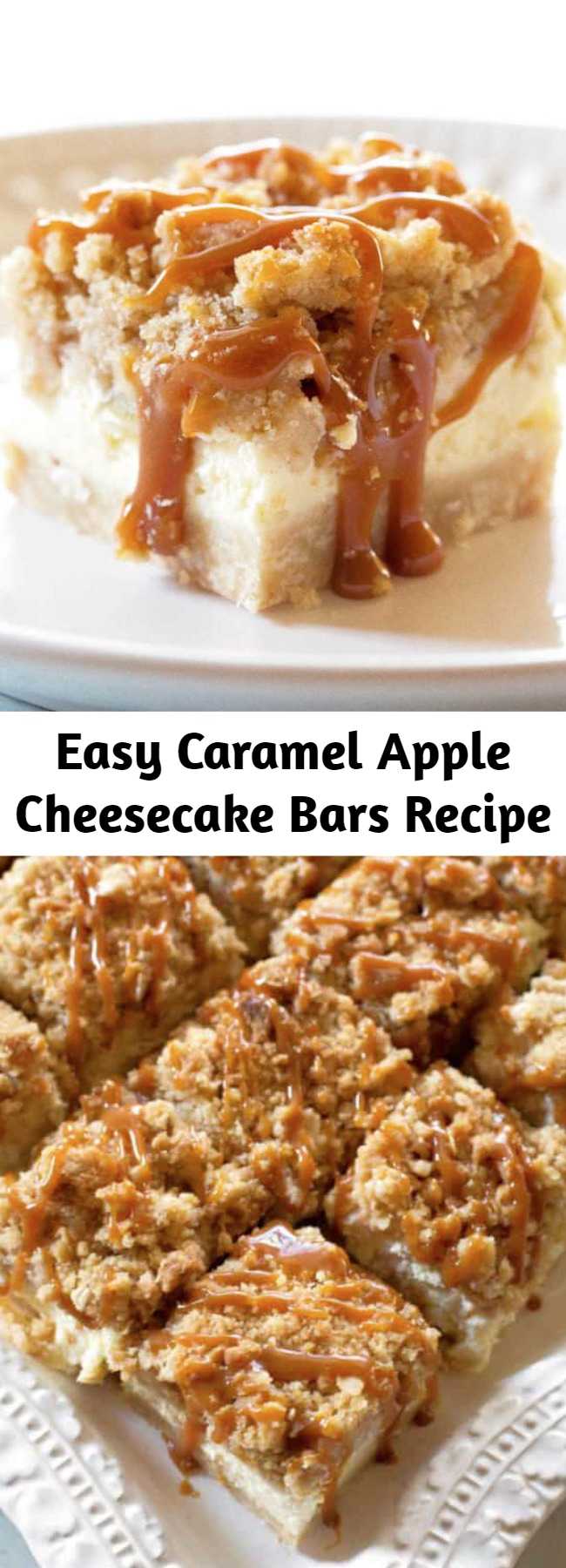 Easy Caramel Apple Cheesecake Bars Recipe - These creamy Caramel Apple Cheesecake Bars start with a shortbread crust, a thick cheesecake layer, and are topped with diced cinnamon apples and a sweet streusel topping. These are a tried and true cheesecake bar dessert recipe.