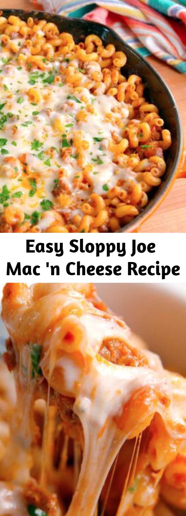 Easy Sloppy Joe Mac 'n Cheese Recipe - Bolognese is too high-brow for a busy weeknight, you need sloppy joe mac n cheese. #pasta #easyrecipes #macandcheese #dinnerideas #recipe #easy #sloppyjoe #casserole