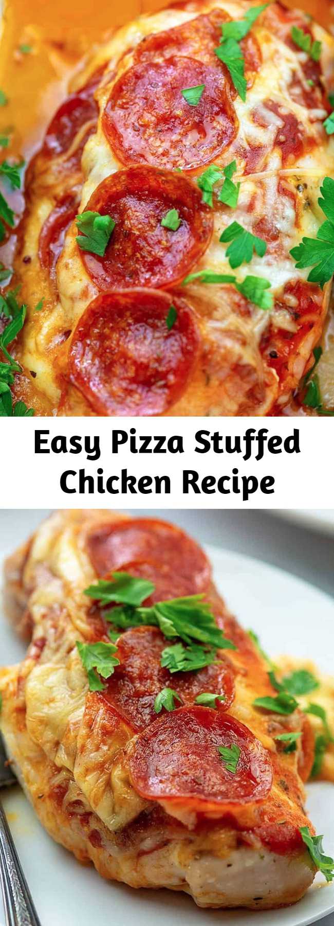 Easy Pizza Stuffed Chicken Recipe – Mom Secret Ingrediets