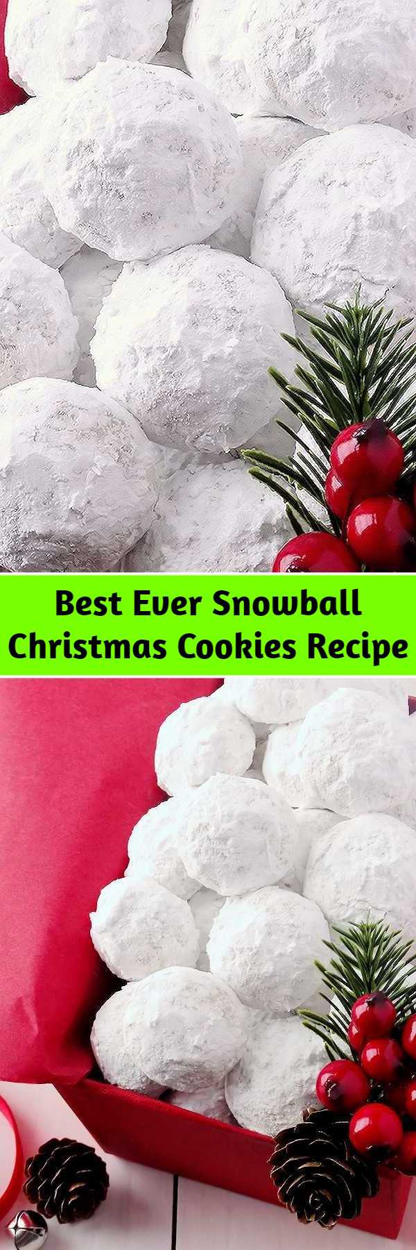 Best Ever Snowball Christmas Cookies Recipe - Simply the best! Buttery, never dry, with plenty of walnuts for a scrumptious melt-in-your-mouth shortbread cookie (also known as Russian Teacakes or Mexican Wedding Cookies). Everyone will LOVE these classic Christmas cookies!