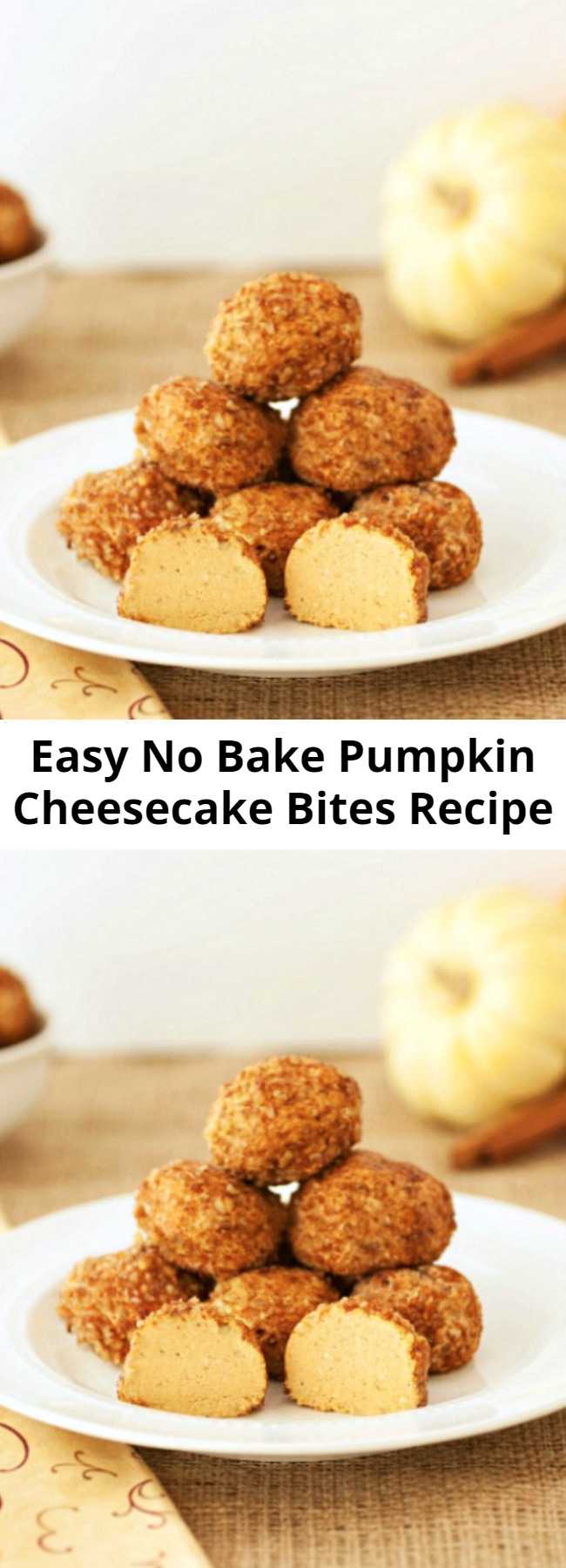 Easy No Bake Pumpkin Cheesecake Bites Recipe - These No Bake Pumpkin Cheesecake Bites are very easy to make. A simple treat that is low carb, grain free, and gluten free.