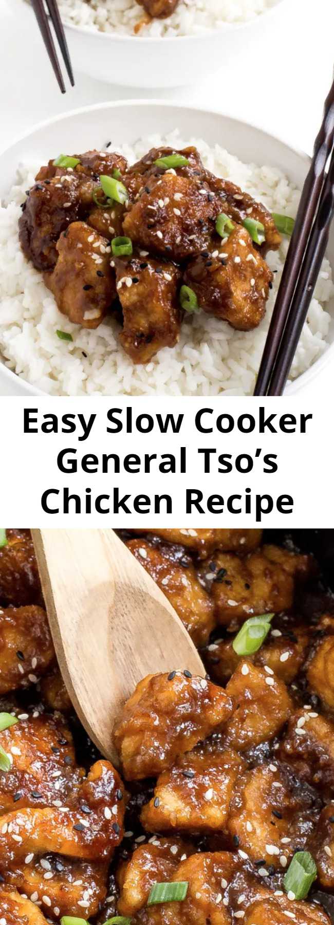 Easy Slow Cooker General Tso’s Chicken Recipe - Super Easy 30 minute General Tso’s Chicken. Pan fried chicken tossed in a sweet and sticky sauce. So much better and healthier than takeout! This recipe is the perfect healthy comfort food anytime of the year. #generaltso #generaltsoschicken #chicken #asianfood #chinese