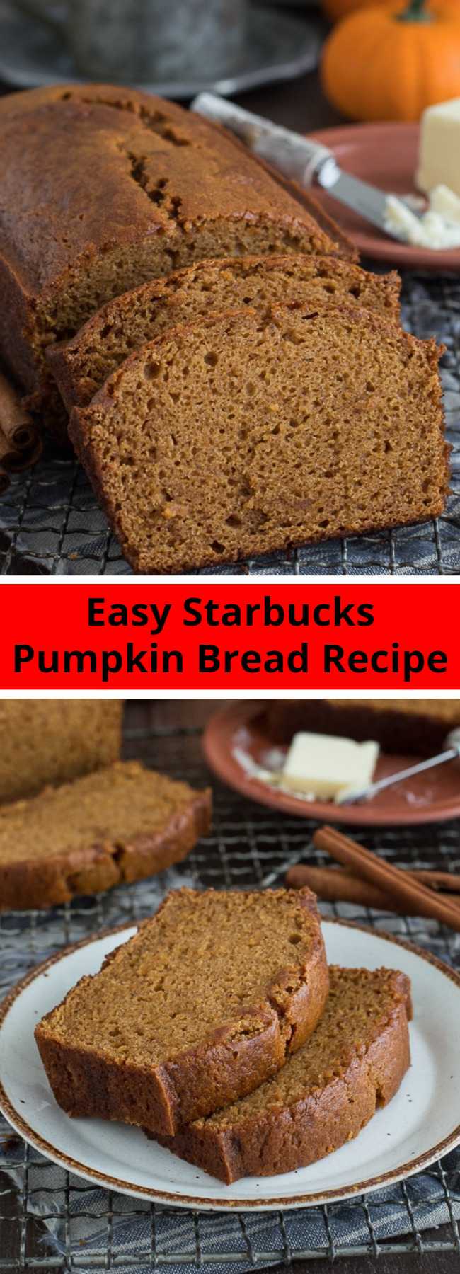 Easy Starbucks Pumpkin Bread Recipe - The easiest pumpkin bread with 12 ingredients and tastes just like Starbucks Pumpkin Pound Cake! Pumpkin bread takes 15 minutes to prep, you will want to share this with friends and family! Can be made in muffin, mini muffin or mini loaf pans. #pumpkinbread #starbuckspumpkinbread #pumpkinloaf #pumpkinpoundcake