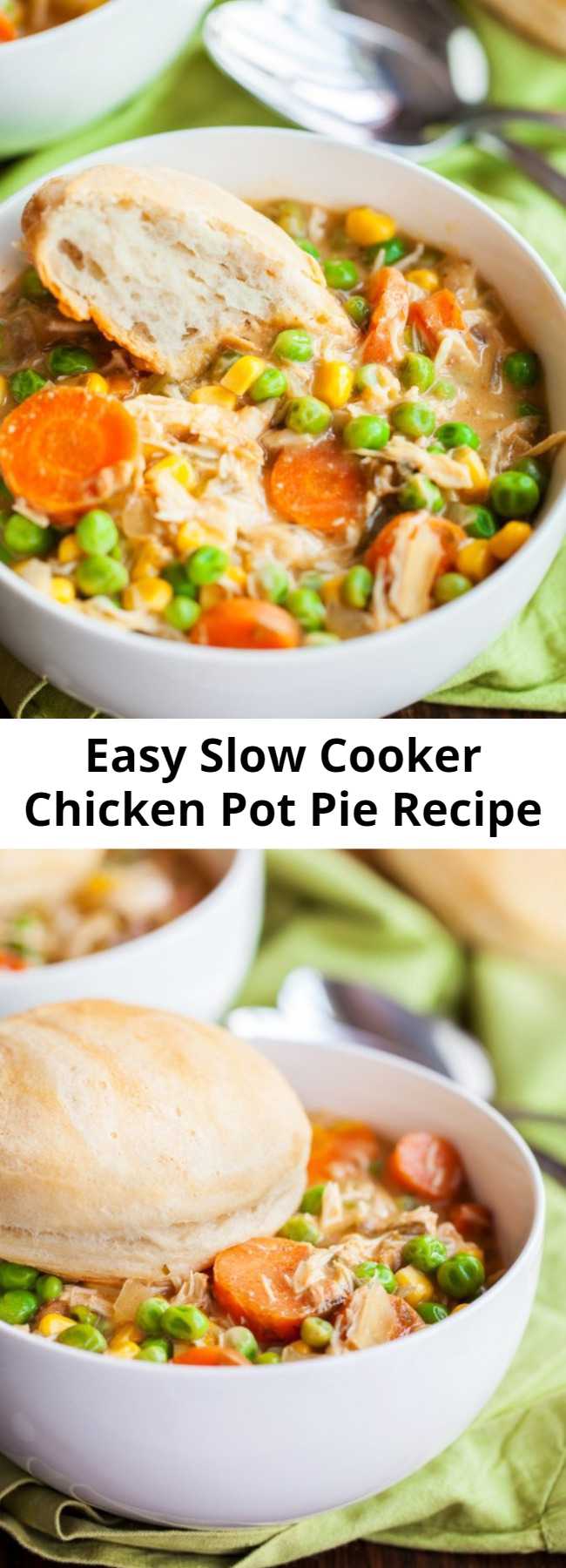 Easy Slow Cooker Chicken Pot Pie Recipe - Create a delicious mouth-watering Slow Cooker Chicken Pot Pie! This recipe is ridiculously easy, jam-packed with flavor, and one of my families favorite dishes. The seasoned pulled chicken and fresh cut veggies marinated in spices all day creating an amazing dinner you will be proud to serve up!