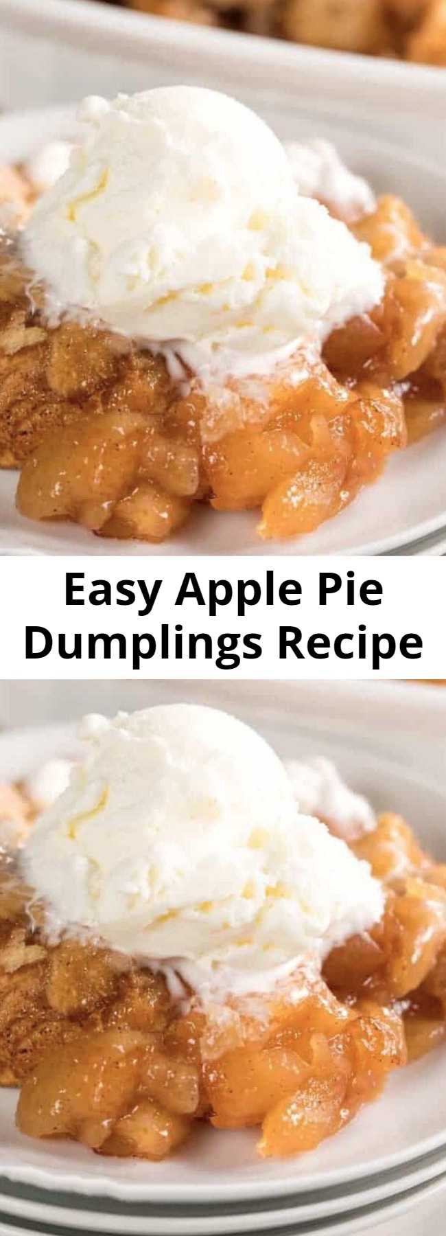 Easy Apple Pie Dumplings Recipe - Apple Pie Dumplings made with just two easy ingredients! Simply add them to a baking dish and cook until tender and lightly browned. Serve these dumplings warm out of the oven with a big scoop of vanilla ice cream or a drizzle of heavy cream.